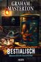 [Bestialisch 03] • Bestialisch